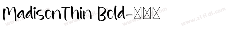 MadisonThin Bold字体转换
